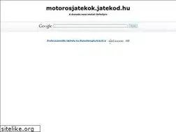 Sites similar to motorosjatekok.jatekod.hu