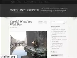 Sites similar to mouseinterrupted.wordpress.com