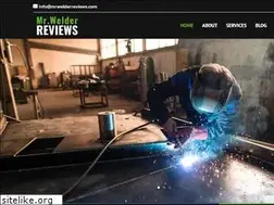 Sites similar to mrwelderreviews.com
