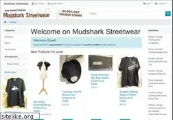 Sites similar to mudsharkstreetwear.com