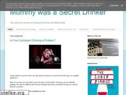 Sites similar to mummywasasecretdrinker.blogspot.com