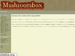 Sites similar to mushroombox.co.uk