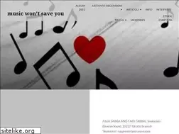 Sites similar to musicwontsaveyou.com