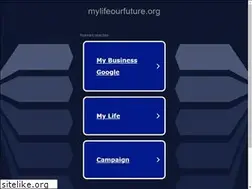 Sites similar to mylifeourfuture.org