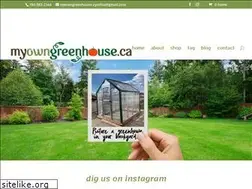 Sites similar to myowngreenhouse.ca