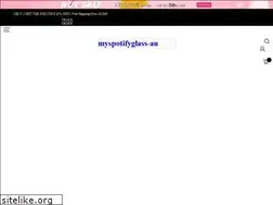 Sites similar to myspotifyglass.com.au