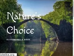 Sites similar to natureschoiceglassworks.com