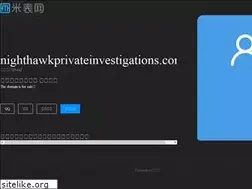 Sites similar to nighthawkprivateinvestigations.com