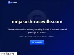 Sites similar to ninjasushiroseville.com