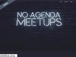 Sites similar to noagendameetups.com