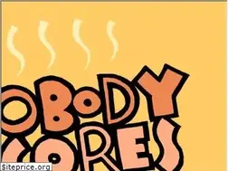 Sites similar to nobodyscores.loosenutstudio.com