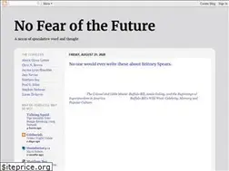 Sites similar to nofearofthefuture.blogspot.com
