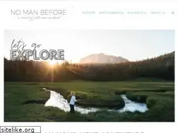 Sites similar to nomanbefore.com