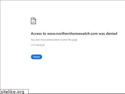 Sites similar to northernhomewatch.com
