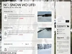 Sites similar to nosnownolife.net
