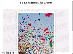 Sites similar to notboringgames.com