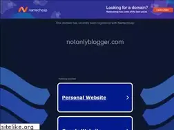 Sites similar to notonlyblogger.com