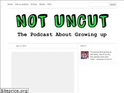 Sites similar to notuncutpod.com