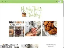 Sites similar to nowaythatshealthy.com