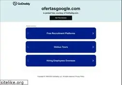 Sites similar to ofertasgoogle.com