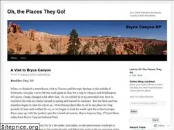 Sites similar to ohtheplacestheygo.wordpress.com
