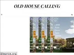 Sites similar to oldhousecalling.com