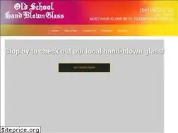 Sites similar to oldschoolhandblownglass.com