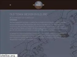 Sites similar to oldtowndesignbuild.com
