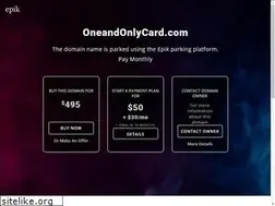 Sites similar to oneandonlycard.com