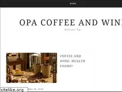 Sites similar to opacoffeewine.com