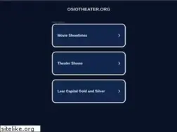 Sites similar to osiotheater.com