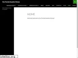 Sites similar to ourfloridavacationhomes.com