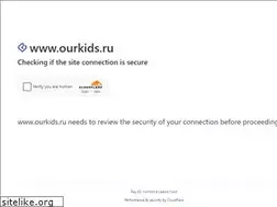 Sites similar to ourkids.ru