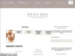 Sites similar to ouroilyhouse.com