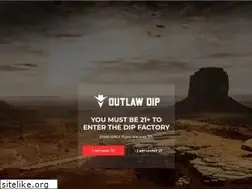 Sites similar to outlawdip.com