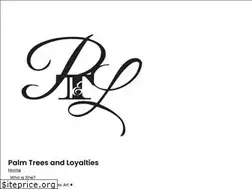 Sites similar to palmtreesandloyalties.com