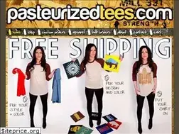 Sites similar to pasteurizedtees.com