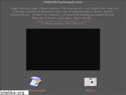 Sites similar to patheticcockroach.com