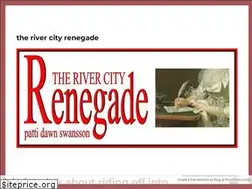 Sites similar to pattitherivercityrenegade.wordpress.com