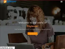 Sites similar to paylesser.com