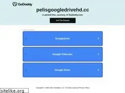 Sites similar to pelisgoogledrivehd.cc