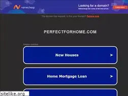 Sites similar to perfectforhome.com
