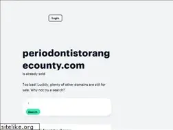 Sites similar to periodontistorangecounty.com