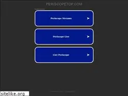 Sites similar to periscopetop.com