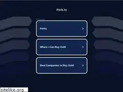 Sites similar to perk.tv
