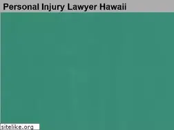 Sites similar to personalinjurylawyerhawaii.com