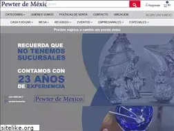 Sites similar to pewterdemexico.com
