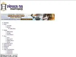 Sites similar to pipocanamadrugada.com.br