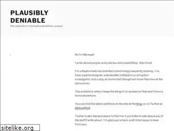 Sites similar to plausiblydeniable.com