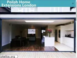 Sites similar to polish-home-extensions-london.co.uk